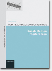Dieter Daniels ::: Vom Ready-Made zum Cyberspace