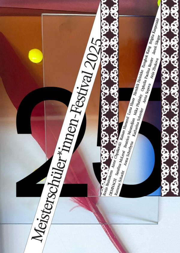 M25: Festival der Meisterschüler*innen 2025