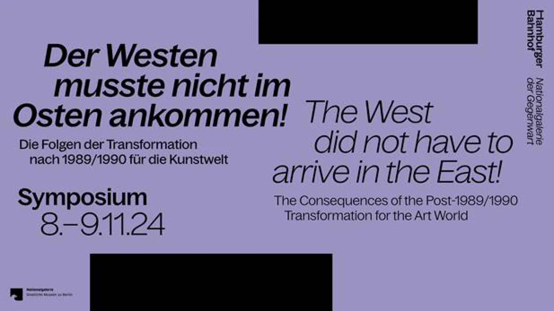 The West did not have to arrive in the East!