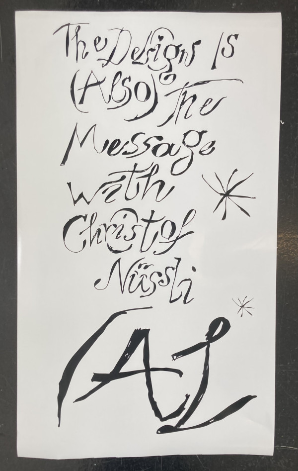 The Design Is (Also) The Message 