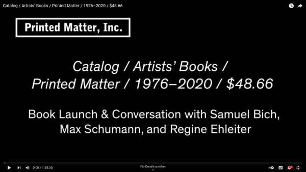 Gespräch von Regine Ehleiter mit dem Berliner Künstler Samuel Bich und Printed Matter-Direktor Max Schumann