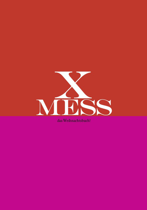 X–MESS. Das Weihnachtsbuch!