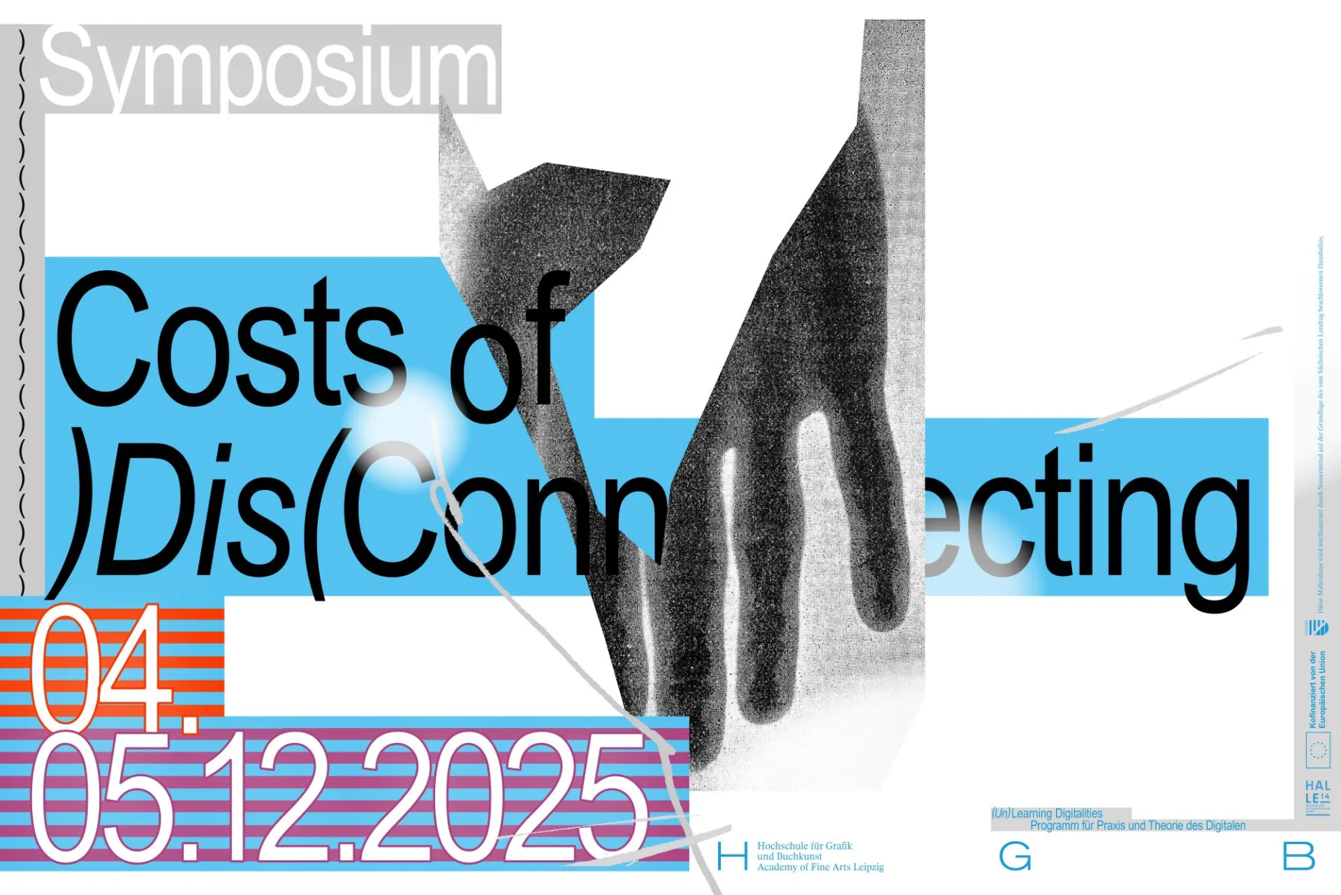 Symposium: Costs of (Dis)Connecting