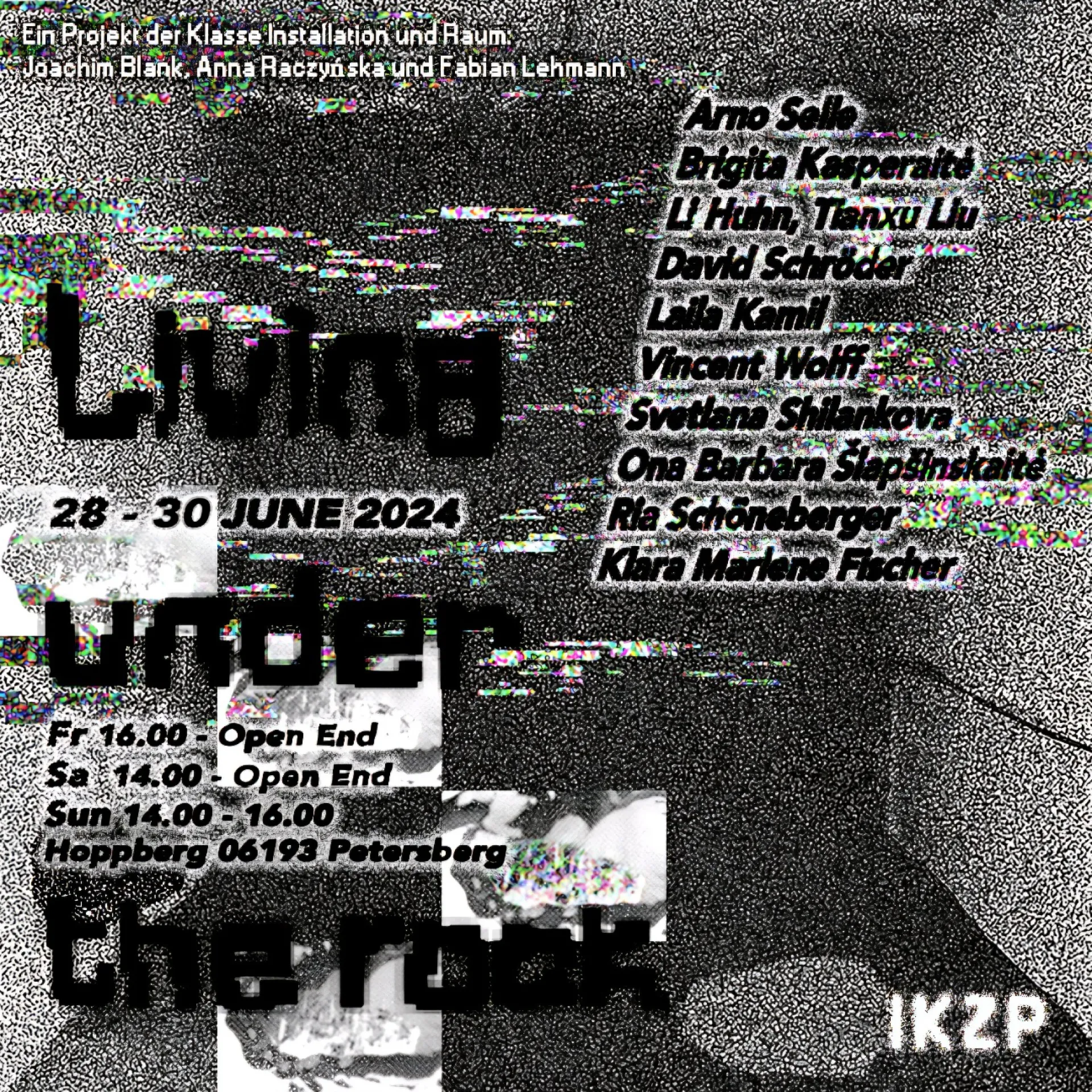 Klasse für Installation und Raum: Living under the Rock