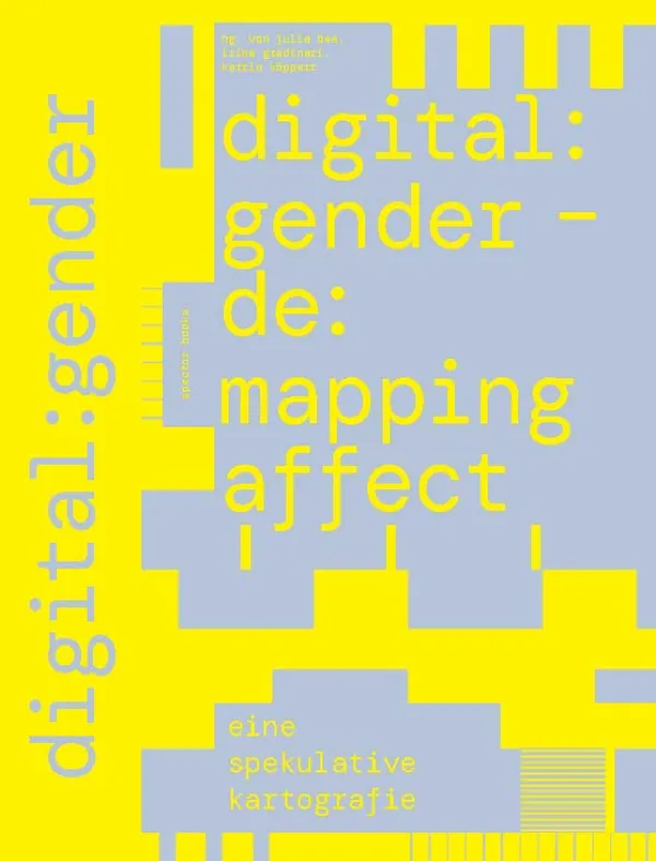 OUT NOW! digital:gender - de:mapping affect